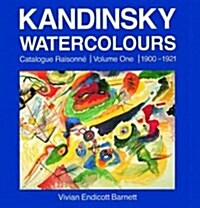 Kandinsky Watercolours : Catalogue Raisonne (Hardcover)