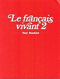 Francais Vivant 2 Test Booklet (Booklet)