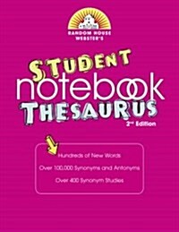 Random House Websters Student Notebook Thesaurus (Paperback, 2nd)