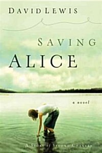 Saving Alice (Paperback, Large Print)