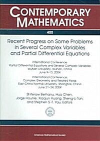 Recent Progress on Some Problems in Several Complex Variables And Partial Differential Equations (Paperback)
