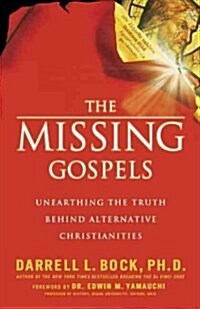The Missing Gospels (Paperback, International)