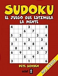 Sudoku, El Juego Que Estimula La Mente (Paperback)