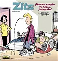 Zits 3 mirame cuando te hablo, jovencito! (Paperback, Reprint)