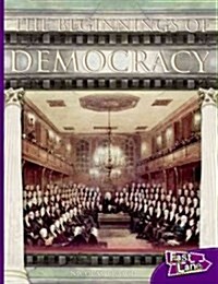 Beginnings of Democracy Fast Lane Purple Non-Fiction (Paperback)