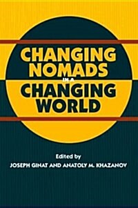 Changing Nomads in a Changing World (Paperback)