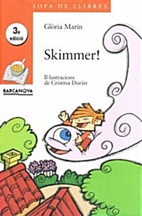 Skimmer! (Paperback)