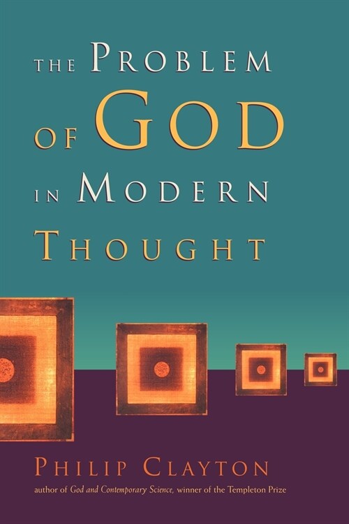 The Problem of God in Modern Thought (Paperback)