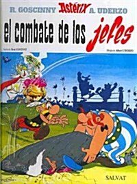 El combate de los jefes / Asterix and the Big Fight (Hardcover, Translation, Illustrated)