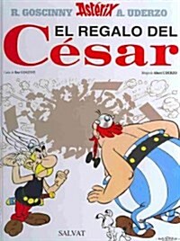 El regalo del Cesar / Caesars Gift (Hardcover, Translation, Illustrated)