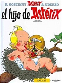 El hijo de Asterix / Asterix and Son (Hardcover, Translation)