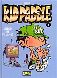 Kid Paddle 1 Juego de villanos / Villains Game (Hardcover, Translation)