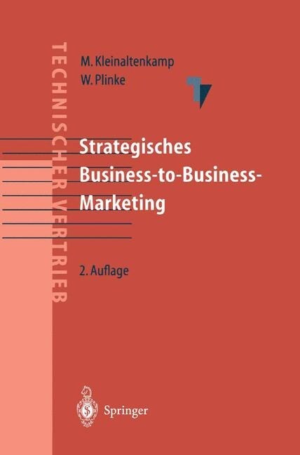 Strategisches Business-To-Business-Marketing (Hardcover, 2, 2. Aufl. 2002)