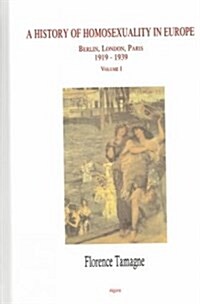 A History of Homosexuality in Europe (Hardcover)