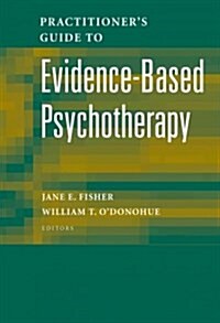 Practitioners Guide to Evidence-based Psychotherapy (Paperback)
