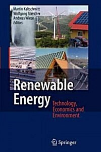 Renewable Energy: Technology, Economics and Environment (Paperback)