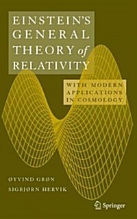 Einsteins General Theory of Relativity: With Modern Applications in Cosmology (Paperback)