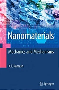 Nanomaterials: Mechanics and Mechanisms (Paperback, 2009)