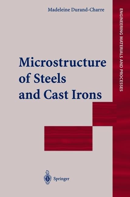 Microstructure of Steels and Cast Irons (Paperback)