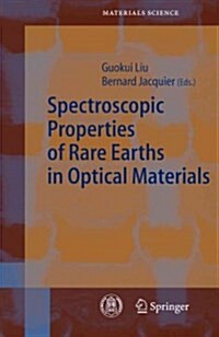 Spectroscopic Properties of Rare Earths in Optical Materials (Paperback)