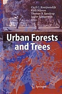 Urban Forests and Trees: A Reference Book (Paperback)