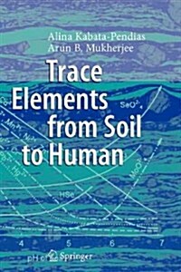 Trace Elements from Soil to Human (Paperback)