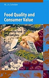 Food Quality and Consumer Value: Delivering Food That Satisfies (Paperback)