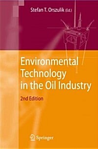 Environmental Technology in the Oil Industry (Paperback, 2)