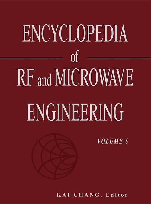 Encyclopedia of Rf and Microwave Engineering (Hardcover)