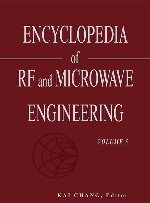 Encyclopedia of Rf and Microwave Engineering (Hardcover)