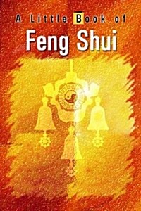A Little Book of Feng Shui (Paperback)