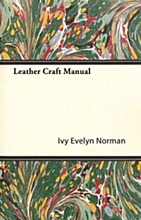 Leather Craft Manual (Paperback)