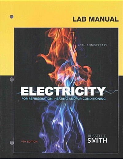 Lab Manual for Smiths Electricity for Refrigeration, Heating, and Air Conditioning, 9th (Paperback, 9)