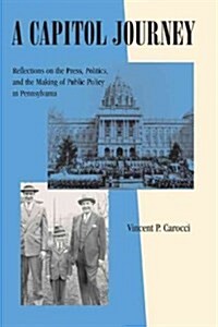 Keystone Books: Reflections on the Press, Politics, and the Making of Public Policy in Pennsylvania (Paperback)