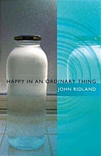 Happy in an Ordinary Thing (Paperback)