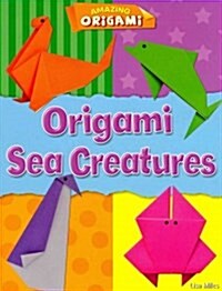 Origami Sea Creatures (Paperback)