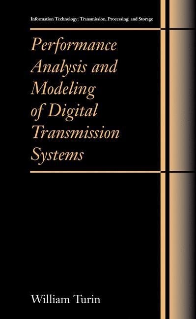 Performance Analysis and Modeling of Digital Transmission Systems (Paperback)