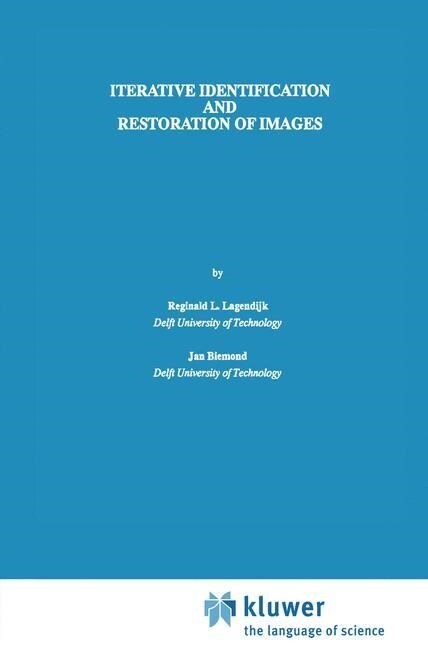 Iterative Identification and Restoration of Images (Paperback)