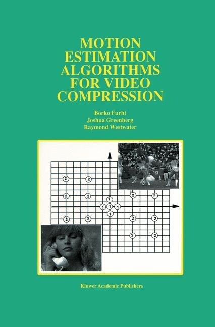 Motion Estimation Algorithms for Video Compression (Paperback)