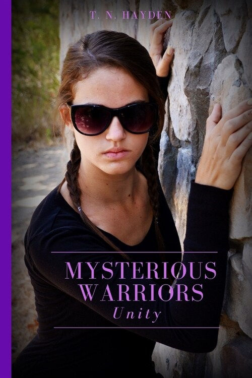 Mysterious Warriors: Unity (Paperback)