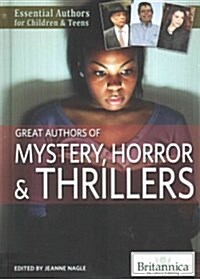 Great Authors of Mystery, Horror & Thrillers (Library Binding)