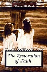 The Restoration of Faith (Paperback)