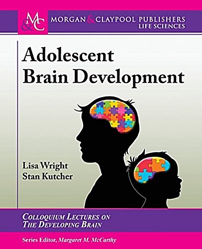 Adolescent Brain Development (Paperback)