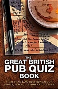 The Great British Pub Quiz Book (Paperback)