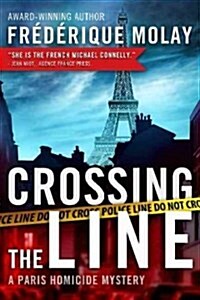 Crossing the Line (Hardcover)