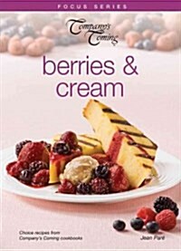 Berries & Cream (Paperback)