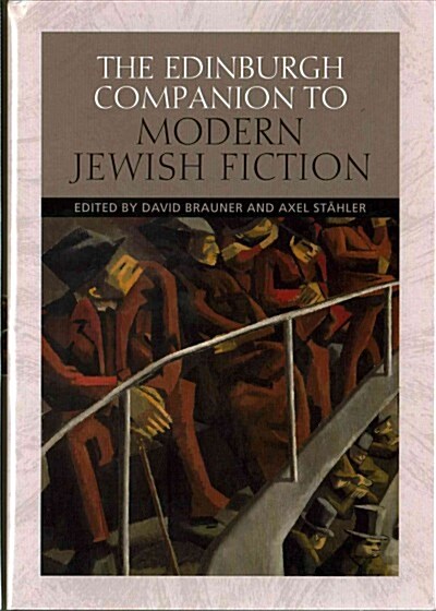 The Edinburgh Companion to Modern Jewish Fiction (Hardcover)