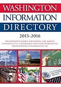 Washington Information Directory 2015-2016 (Hardcover, 2015-2016)