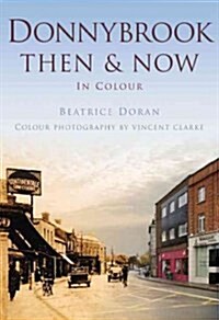 Donnybrook Then & Now (Paperback)