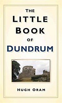 The Little Book of Dundrum (Hardcover)